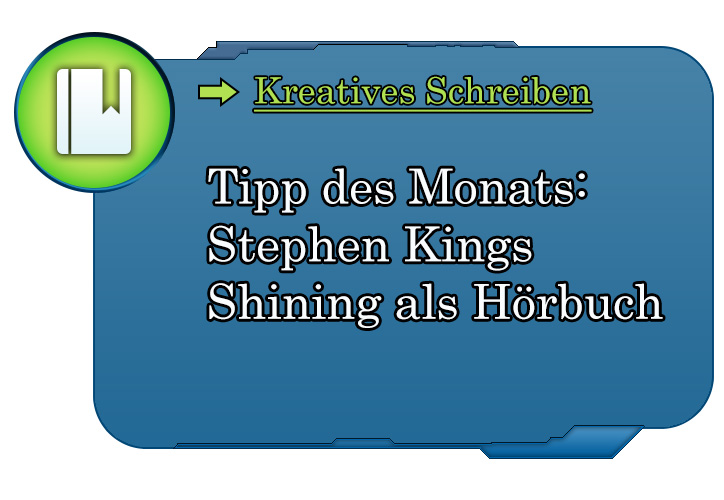 Tipp des Monats: Stephen Kings Shining als Hörbuch