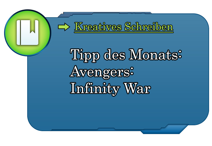 Tipp des Monats: Avengers: Infinity War