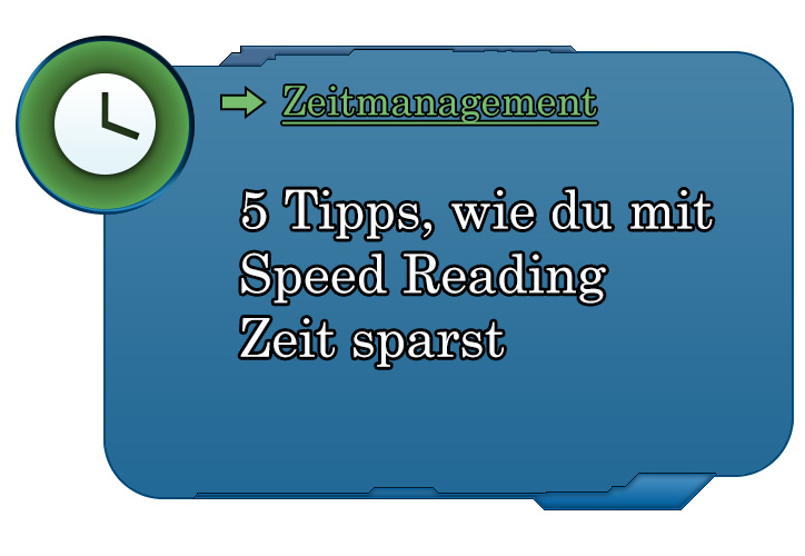 5 Tipps, wie du mit Speed Reading Zeit sparst